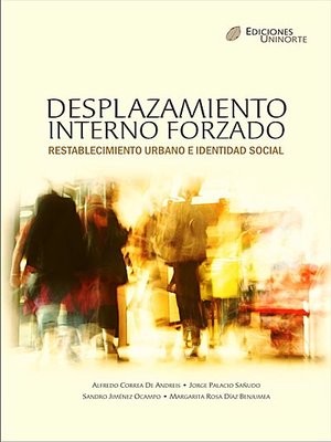 cover image of Desplazamiento interno forzado